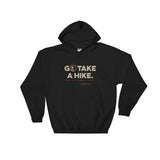 Black Go Take a Hike (On Misery Ridge) Unisex Hoodie